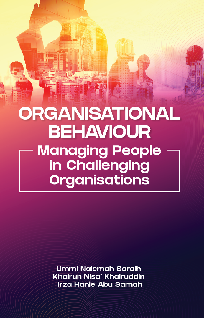 ORGANISATIONAL BEHAVIOUR MANAGING PEOPLE IN CHALLENGING ORGANISATIONS