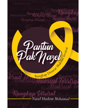 Pantun Pak Nazel Rangkap di Surat, Maksud Tersirat